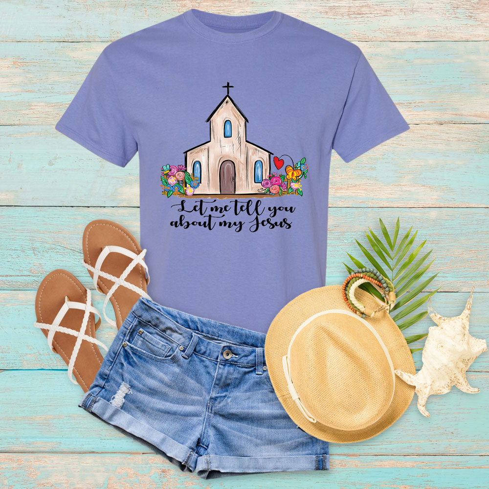 Tell You About My Jesus Floral T-Shirt